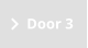 Door 3