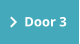 Door 3